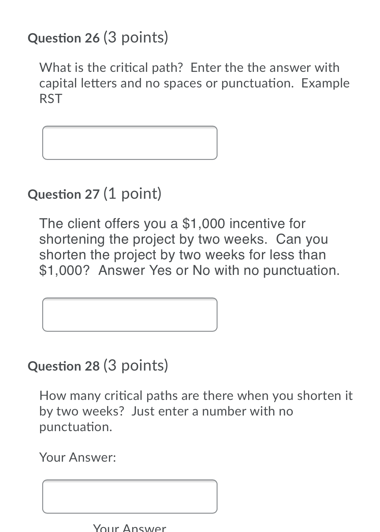 no dollar sign or other punctuation. Your Answer: Your Answer Question 24