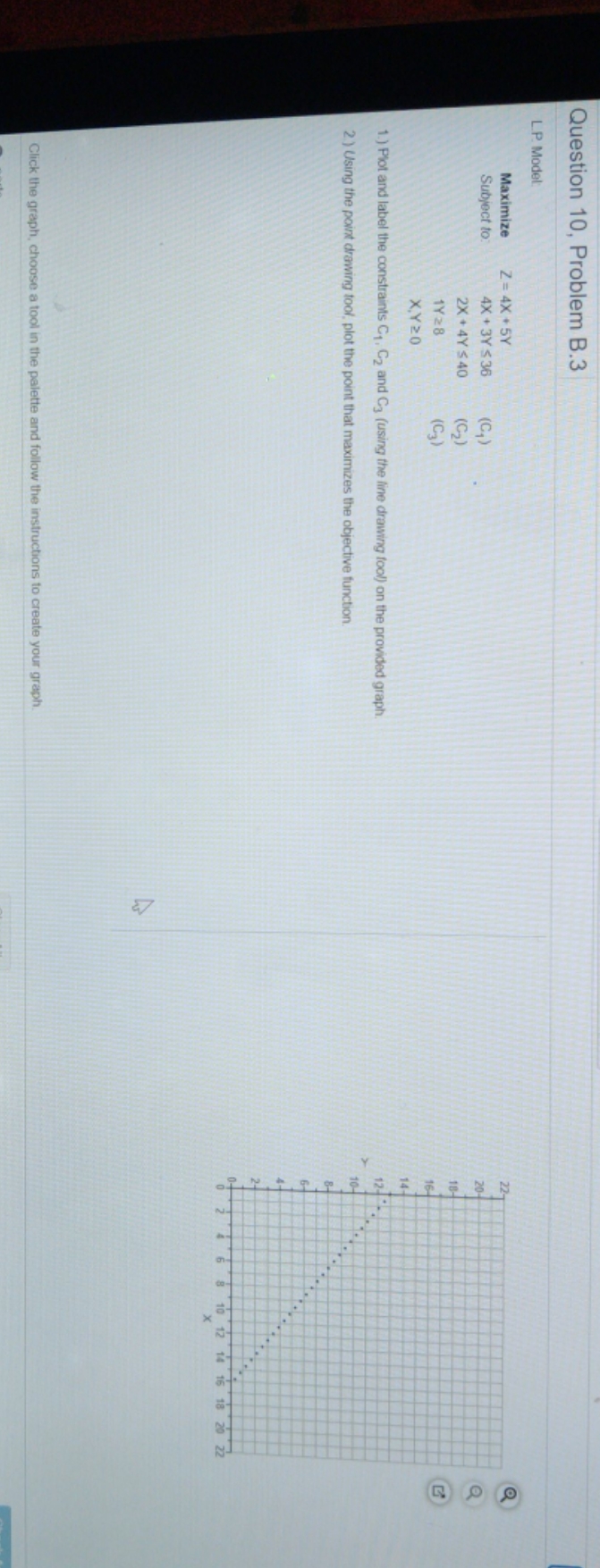 please also solve for X&Y and objective value Question 10, Problem B.3