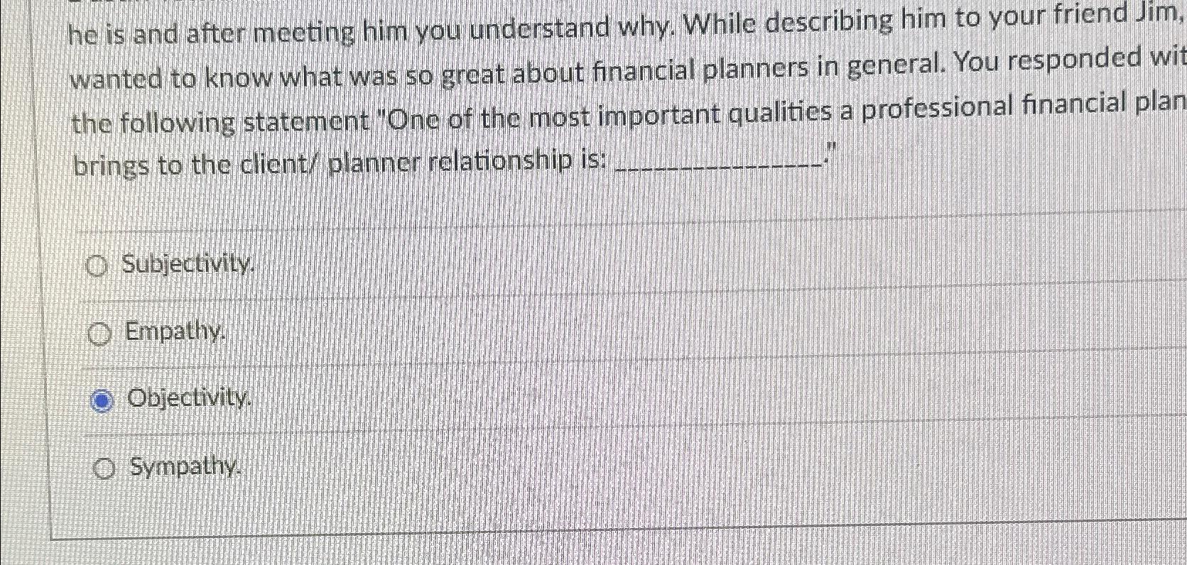  he is and after meeting him you understand why. While describing