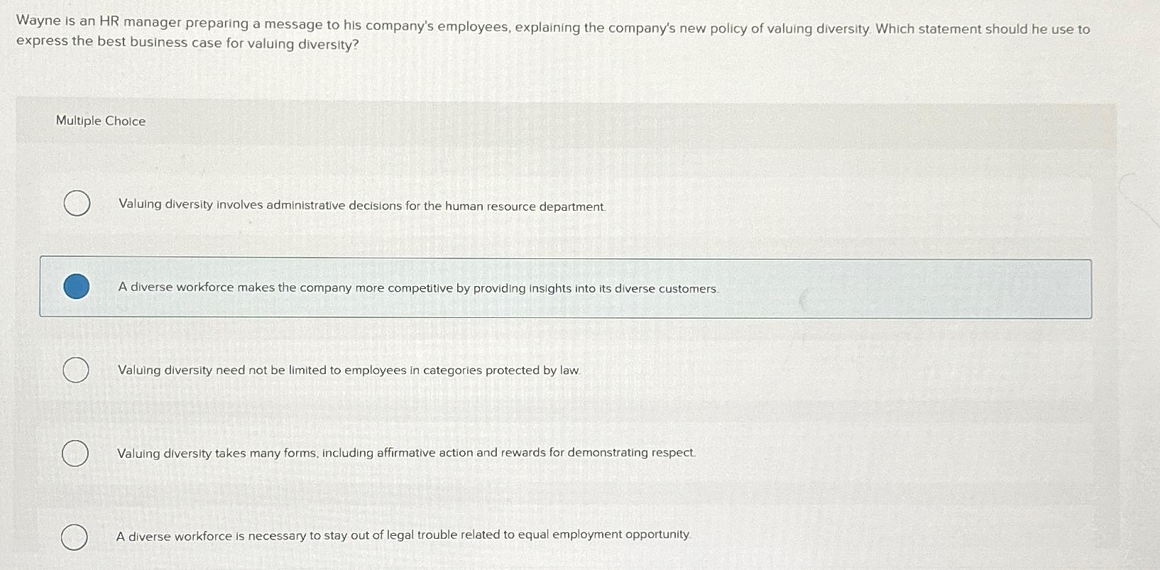  Wayne is an HR manager preparing a message to his company's