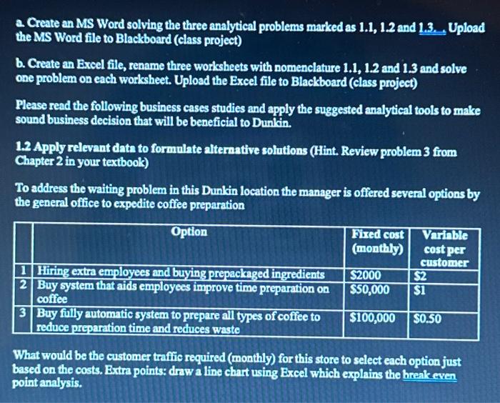  a. Create an MS Word solving the three analytical problems marked