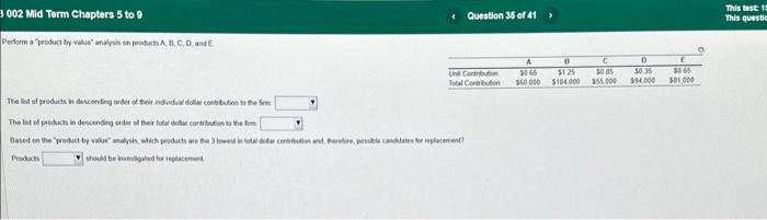 PLEASE ANSWER QUICK FOR THUMBS UP Perlom a 'pooduct by value" analnis