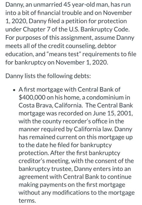  I need help on question 2 thank you! Danny, an unmarried