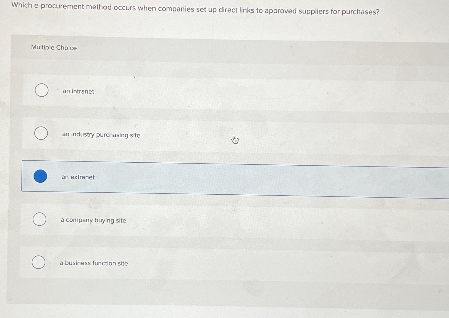  Which e-procurement method occurs when companies set up direct links to