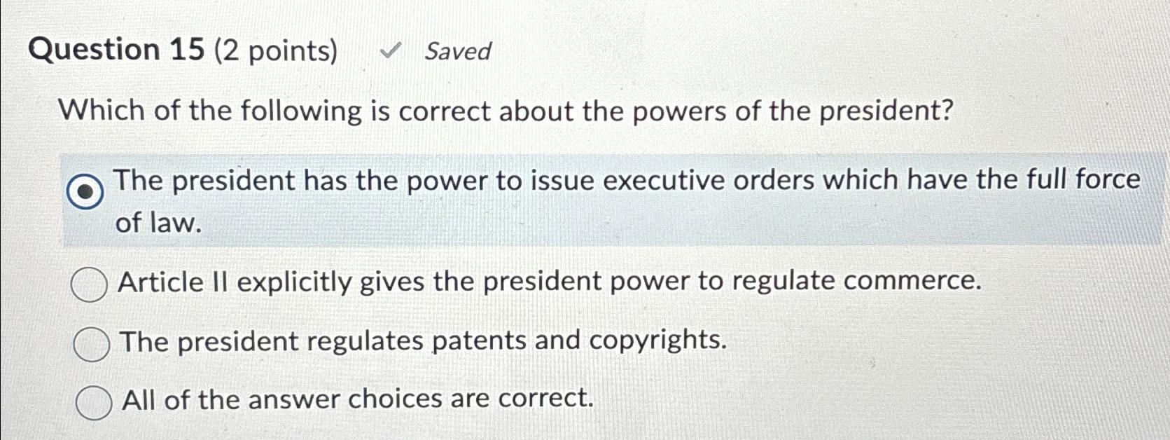  Question 15(2 points) Saved Which of the following is correct about