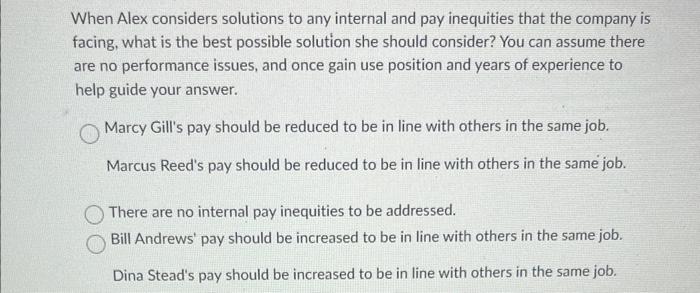 obvious external inequities in terms of their current compensation rate if you
