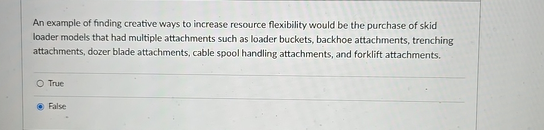  An example of finding creative ways to increase resource flexibility would