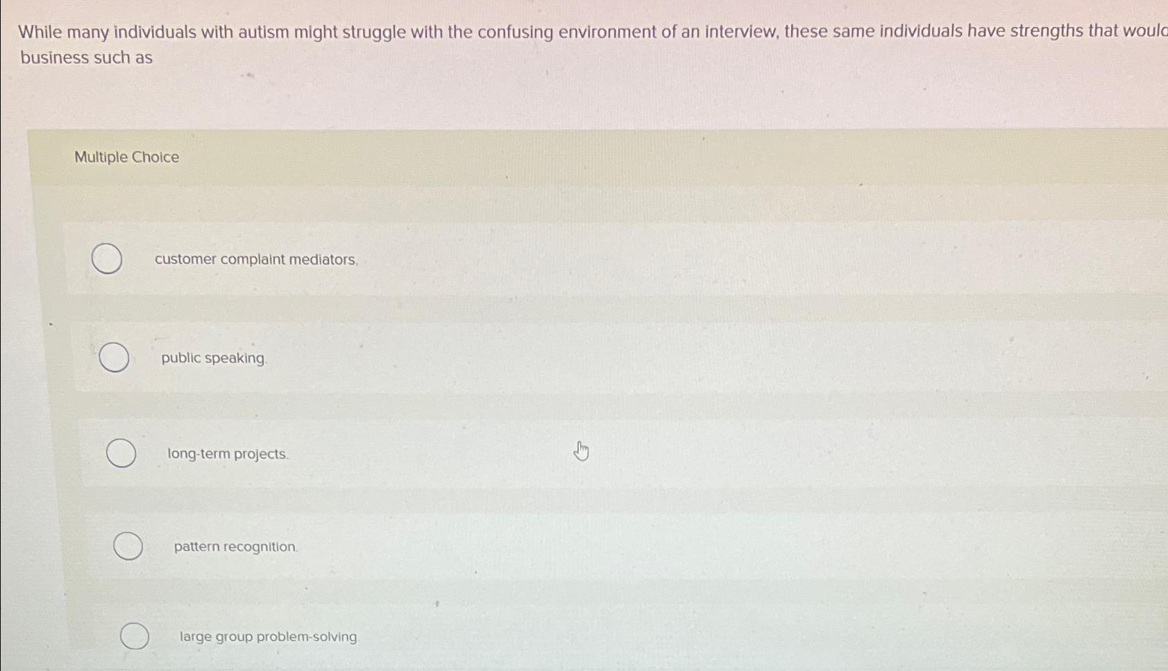  While many individuals with autism might struggle with the confusing environment