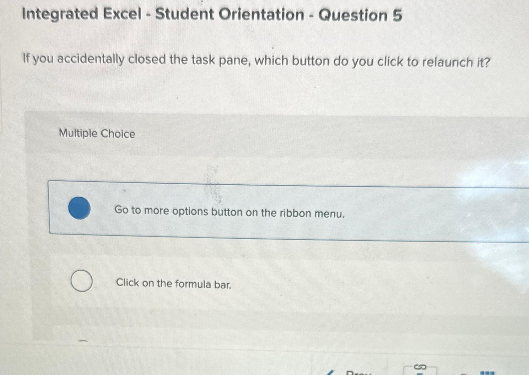  Integrated Excel - Student Orientation - Question 5 If you accidentally