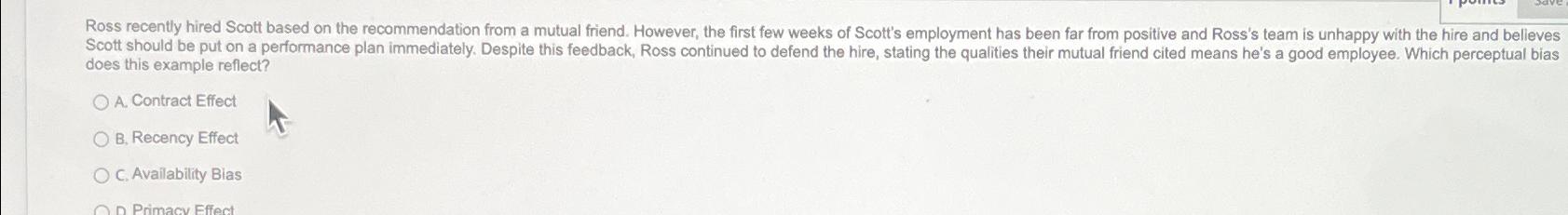  does this example reflect? A. Contract Effect B. Recency Effect C.