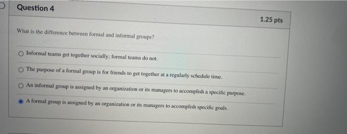  What is the difference between formal and informal groups? Informal teams