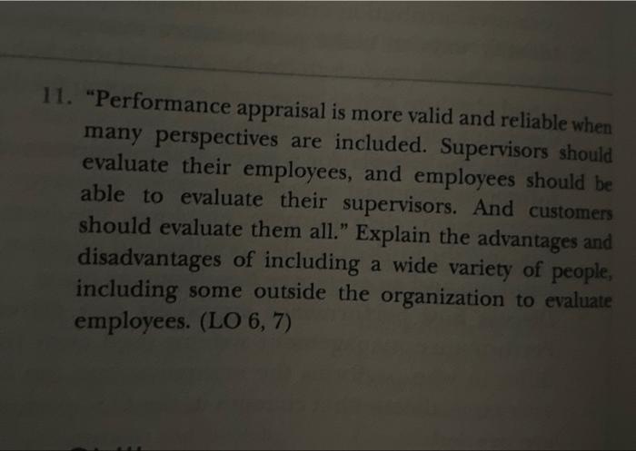  11. "Performance appraisal is more valid and reliable when many perspectives