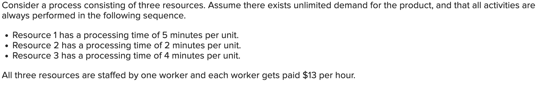 C. How much idle time does the worker at resource 3 have