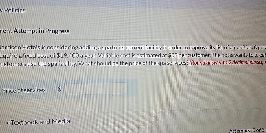  Policies rent Attempt in Progress larrison Hotels is considering adding a