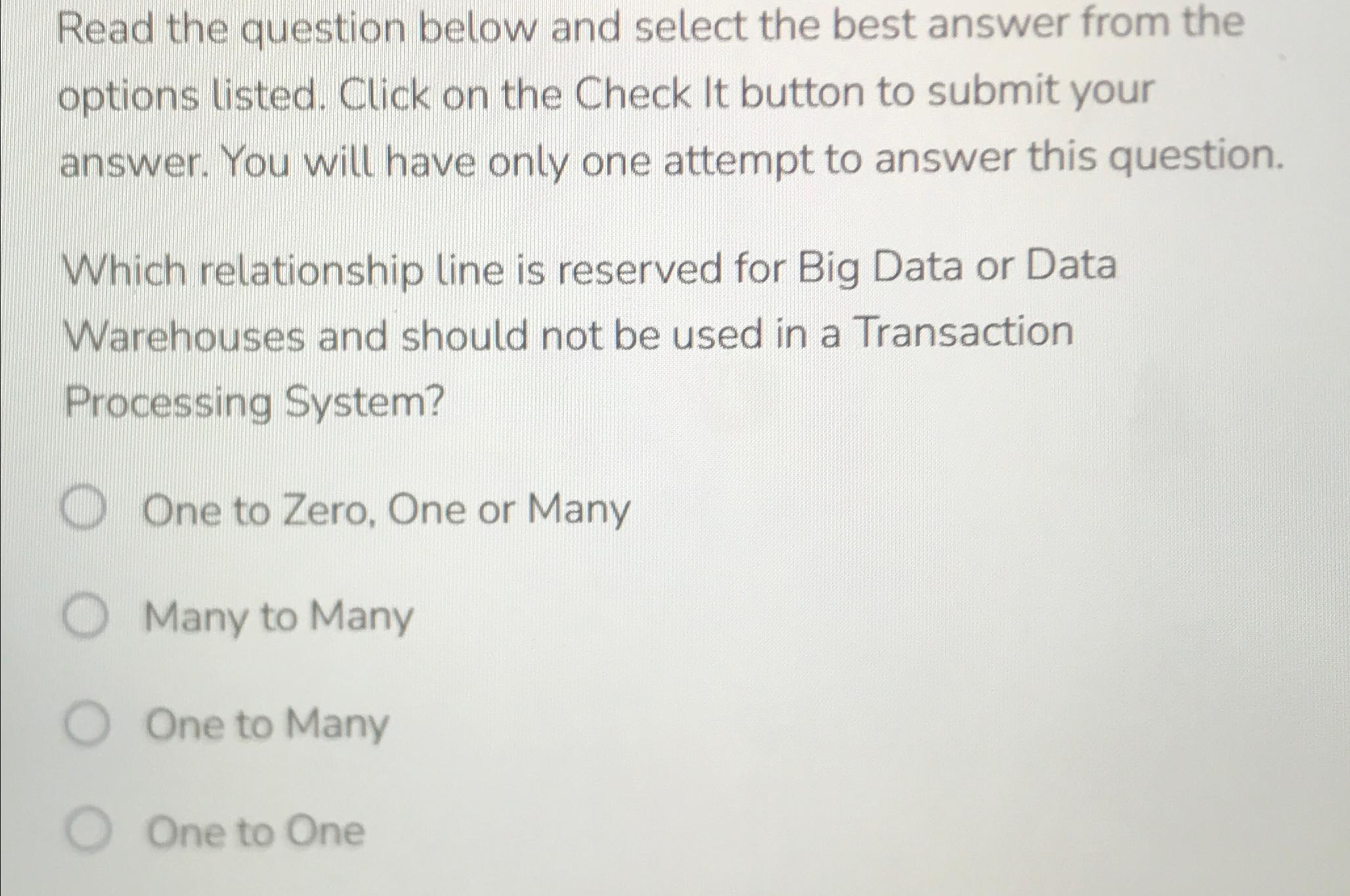  Read the question below and select the best answer from the