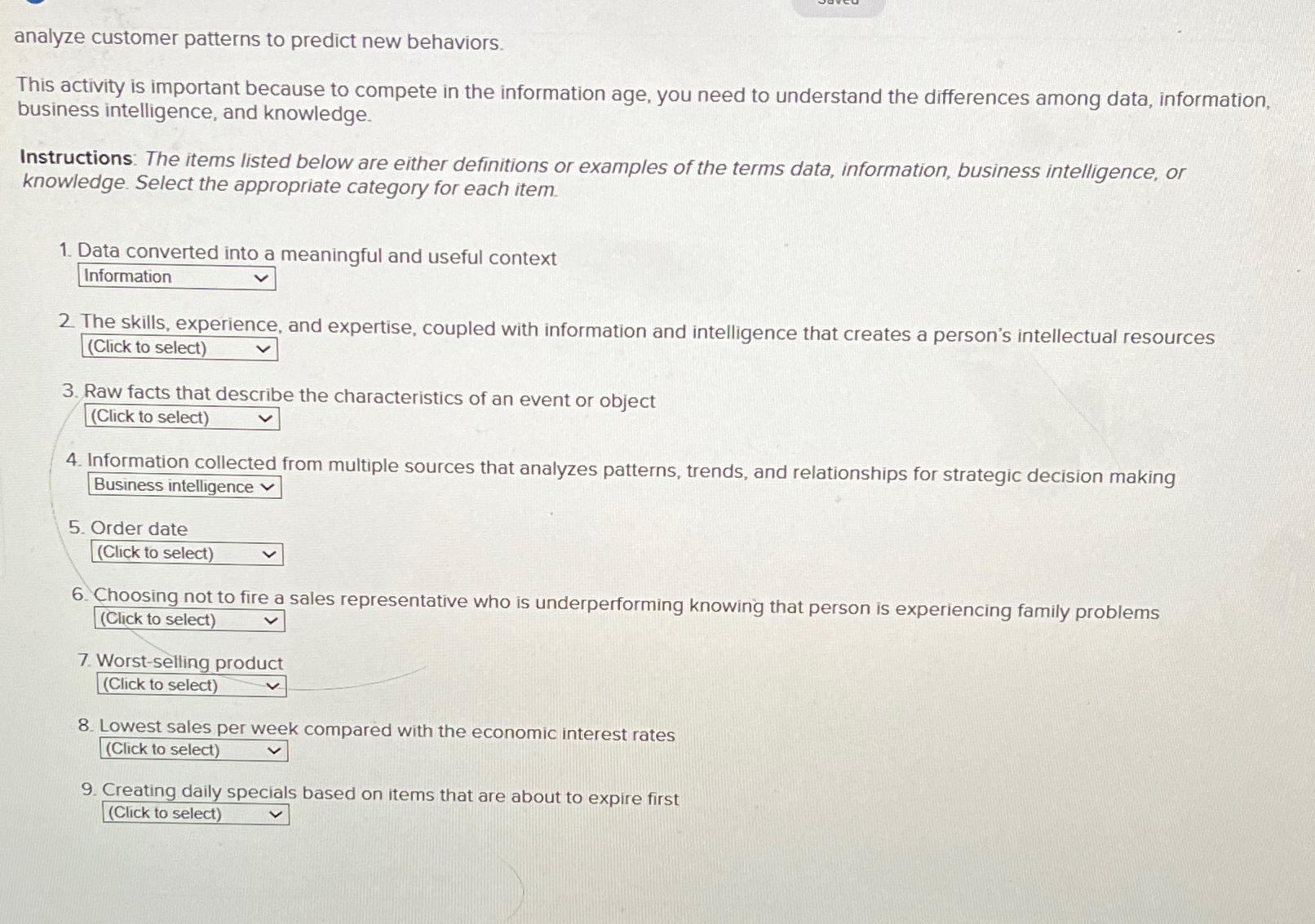  analyze customer patterns to predict new behaviors. This activity is important