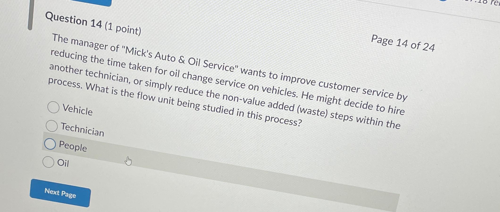  Question 14(1 point) Page 14 of 24 The manager of "Mick's