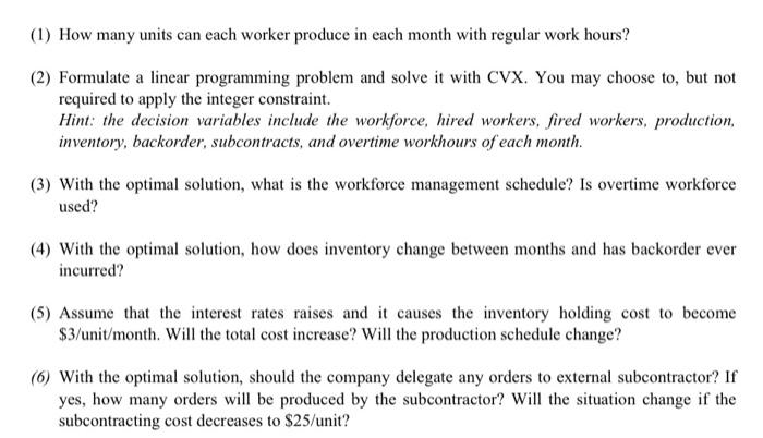 Each worker works 8 hours a day, 20 days a month. Initial