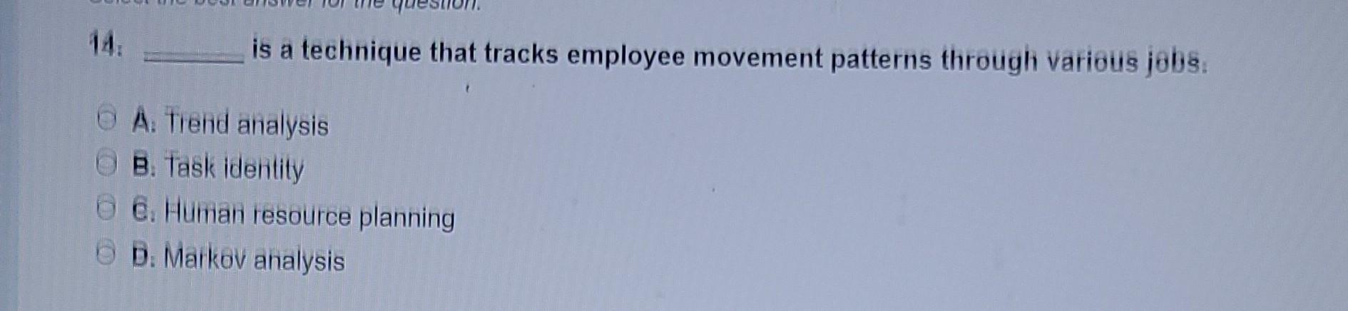 D. Markov analysis 1. Your organization has computerized its accounting department, which