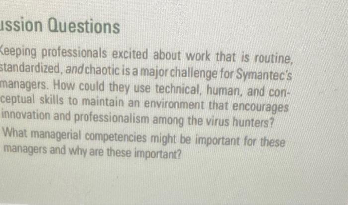  Ission Questions (eeping professionals excited about work that is routine, itandardized,