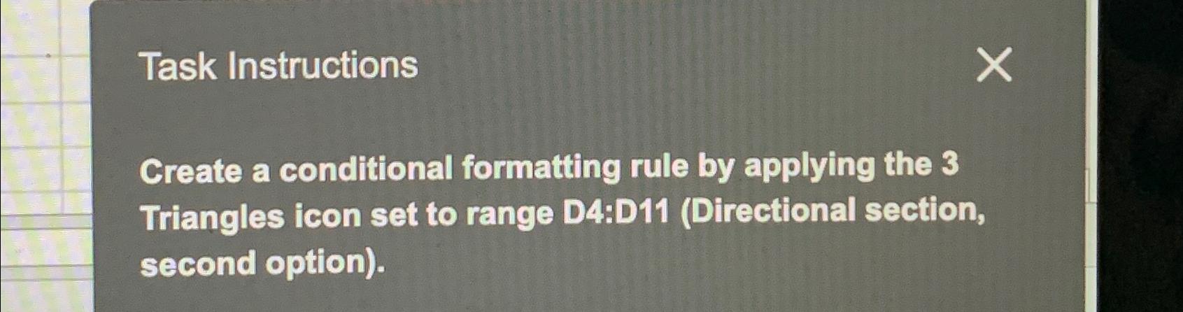  Task Instructions Create a conditional formatting rule by applying the 3