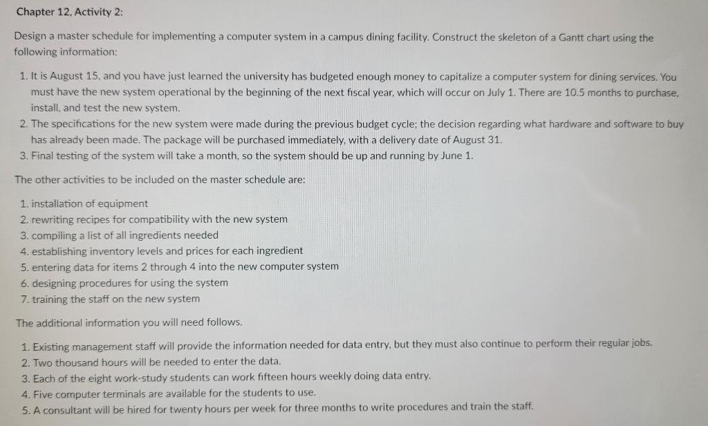  Design a master schedule for implementing a computer system in a