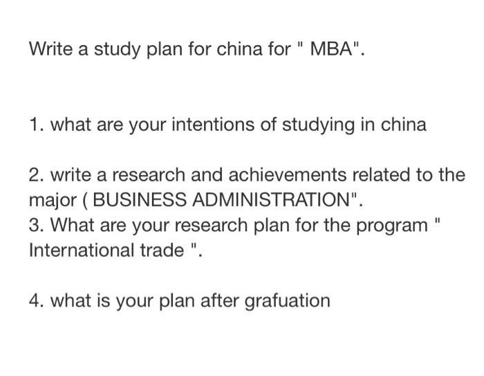 Note: no less than 3000 words Write a study plan for china