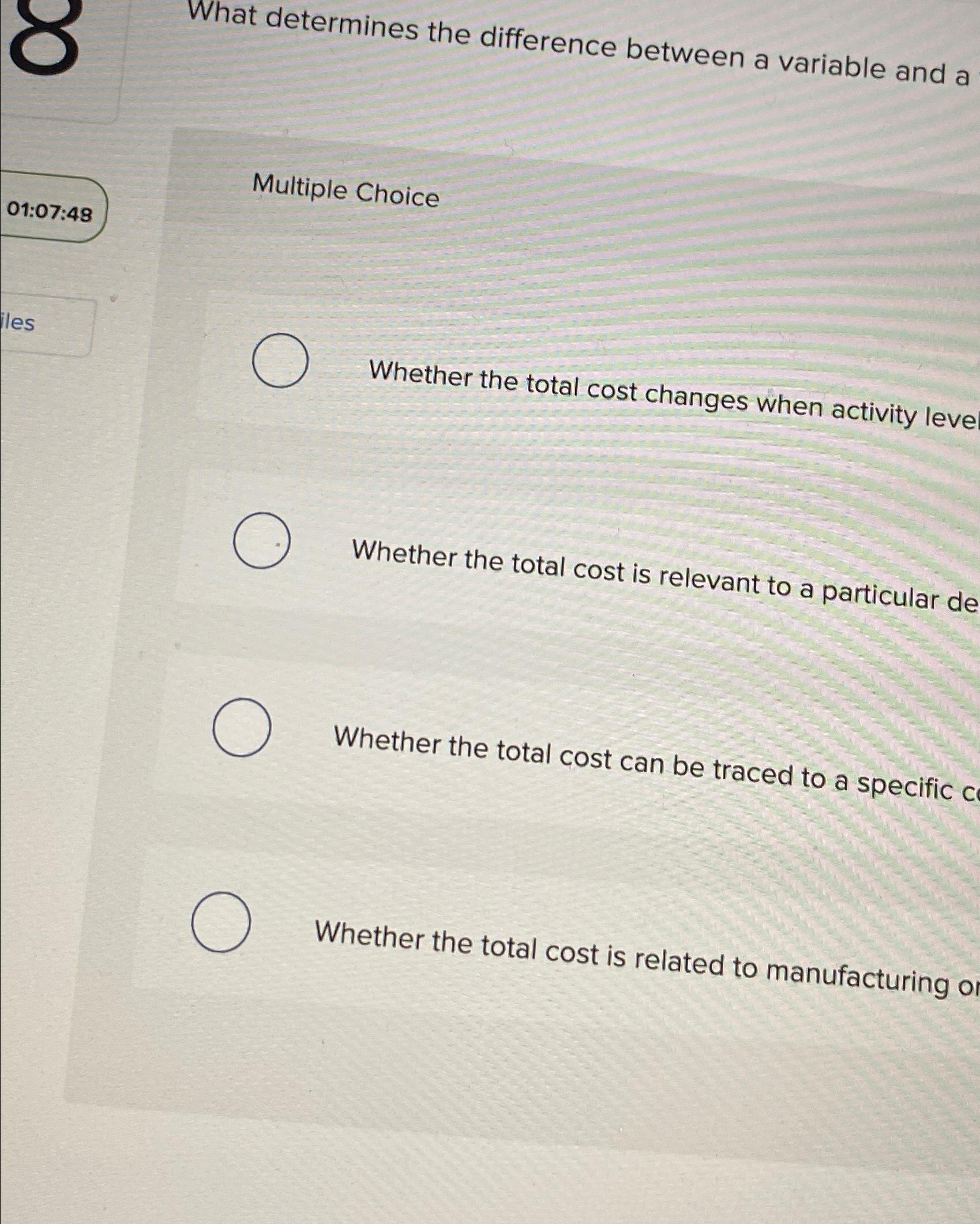  What determines the difference between a variable and a Multiple Choice