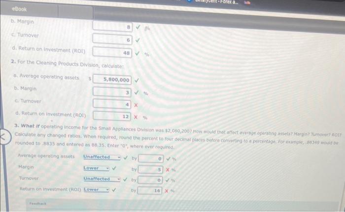 Inc., provided the following information for two of its divisions for lost