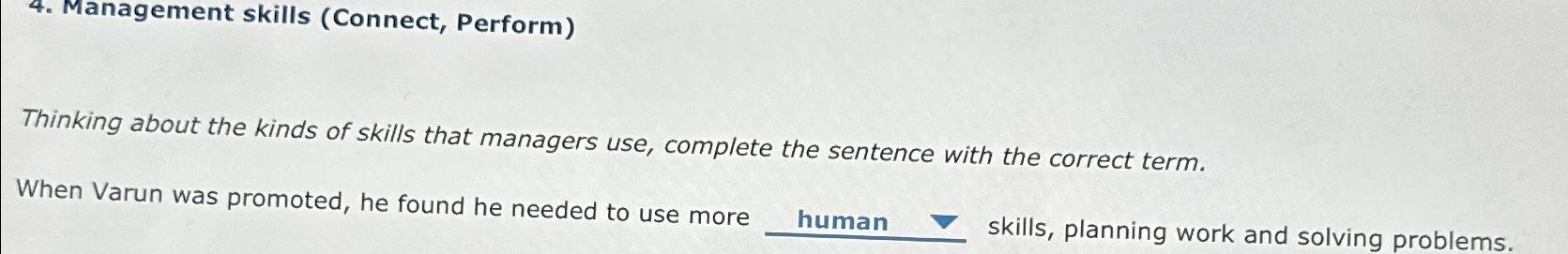  Management skills (Connect, Perform) Thinking about the kinds of skills that