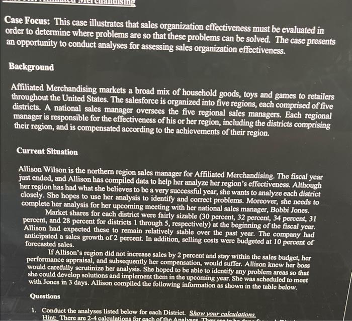  Case Focus: This case illustrates that sales organization effectiveness must be