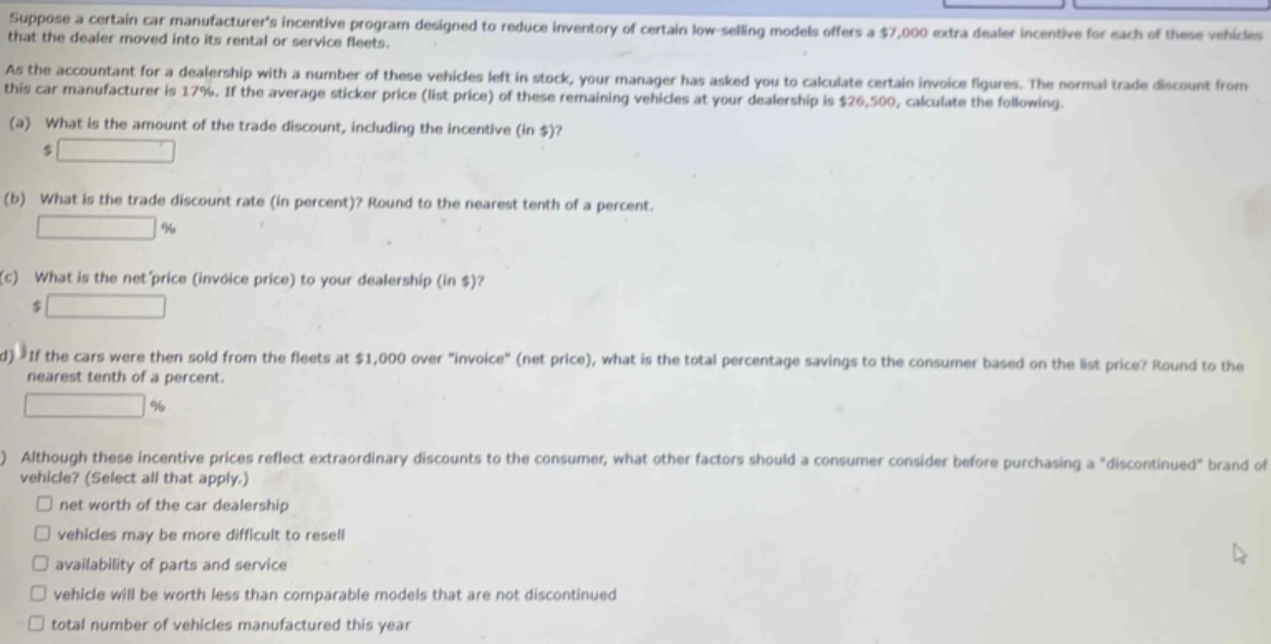 Suppose a certain car manufacturer's incentive program designed to reduce inventory