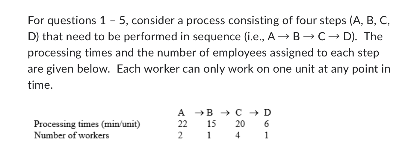  which of the following changes decrease the capcity of the process?