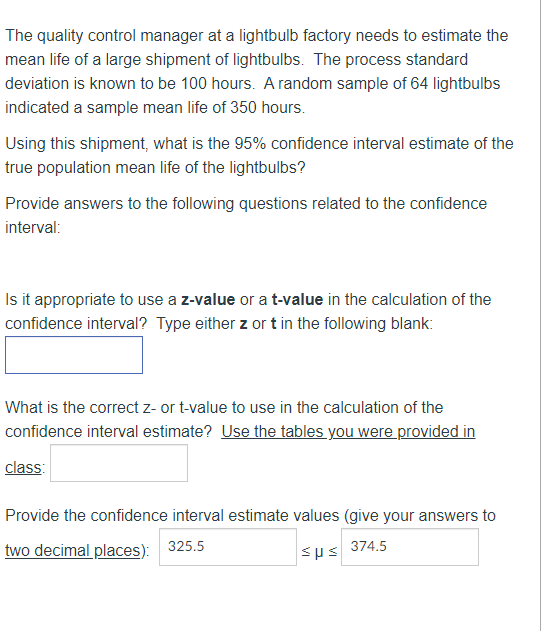  Will need all answers to problem The quality control manager at