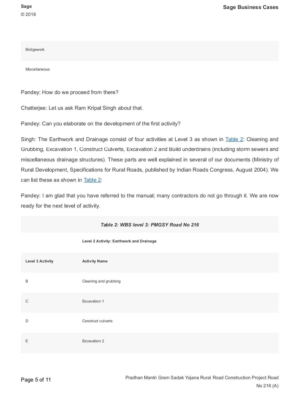 Business Cases primarily as a basis for classroom discussion or self-study, and