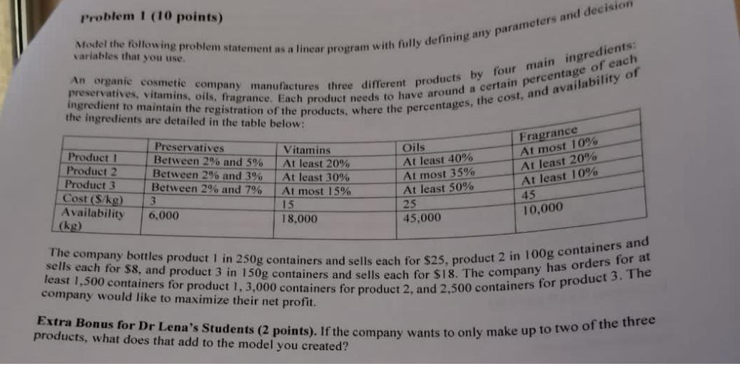  Problem 1(10 points),SOLVE USING GERERIC FORM. Model the following problem statement