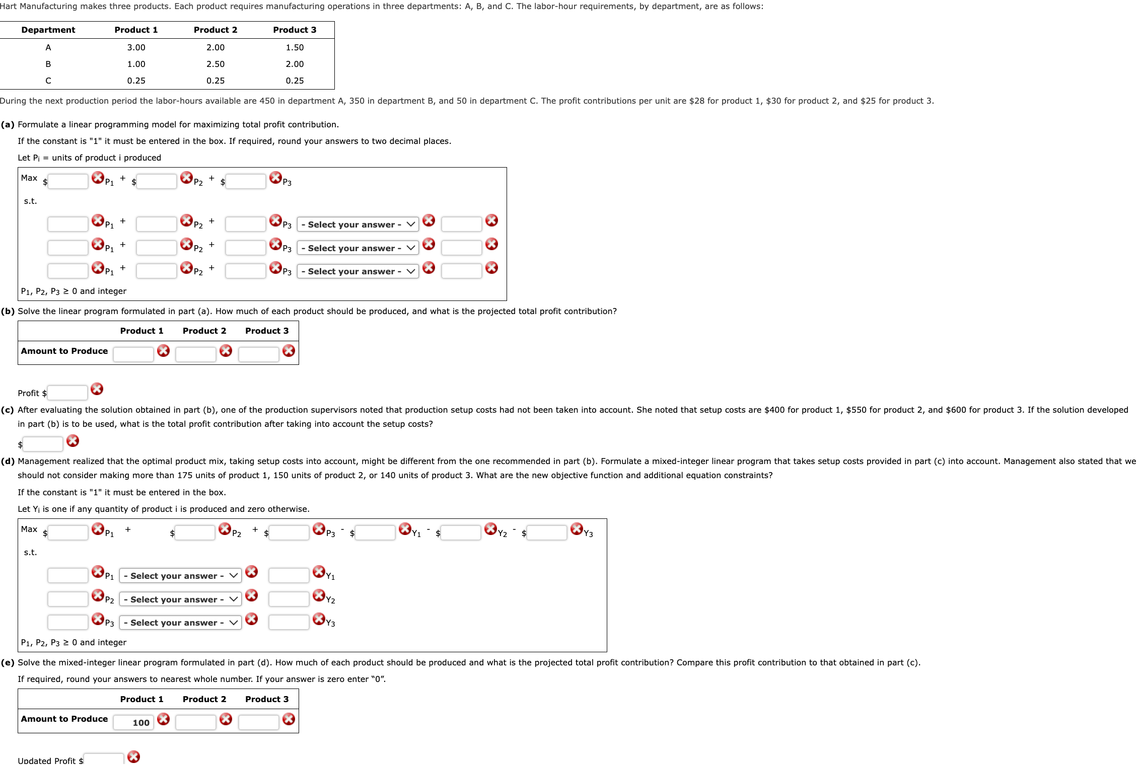  (a) Formulate a linear programming model for maximizing total profit contribution.
