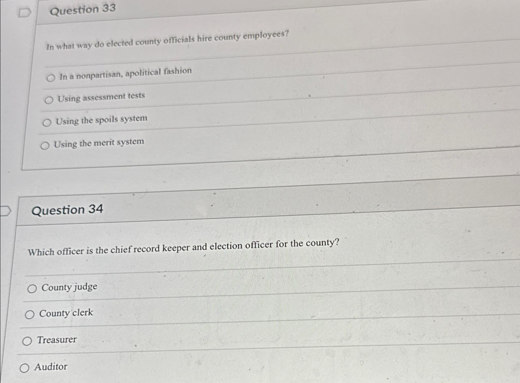  Question 33 In what way do elected county officials hire county