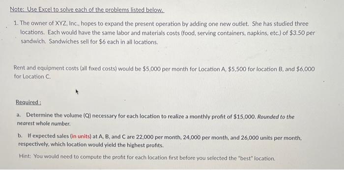 please USE excel and show formula ! Note: Use Excel to solve
