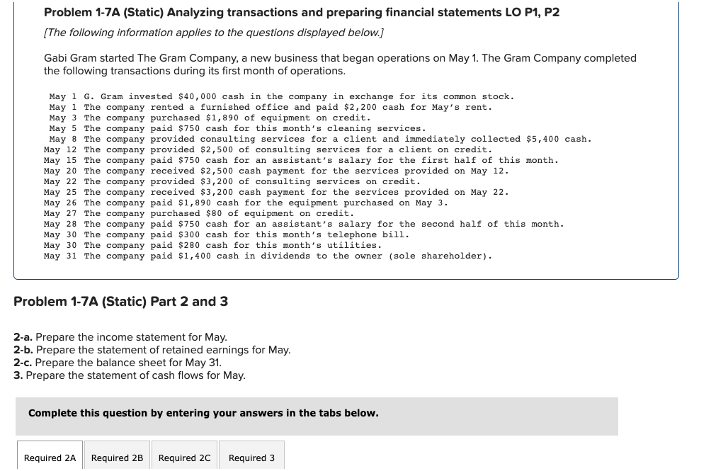  ] Problem 1-7A (Static) Analyzing transactions and preparing financial statements LO