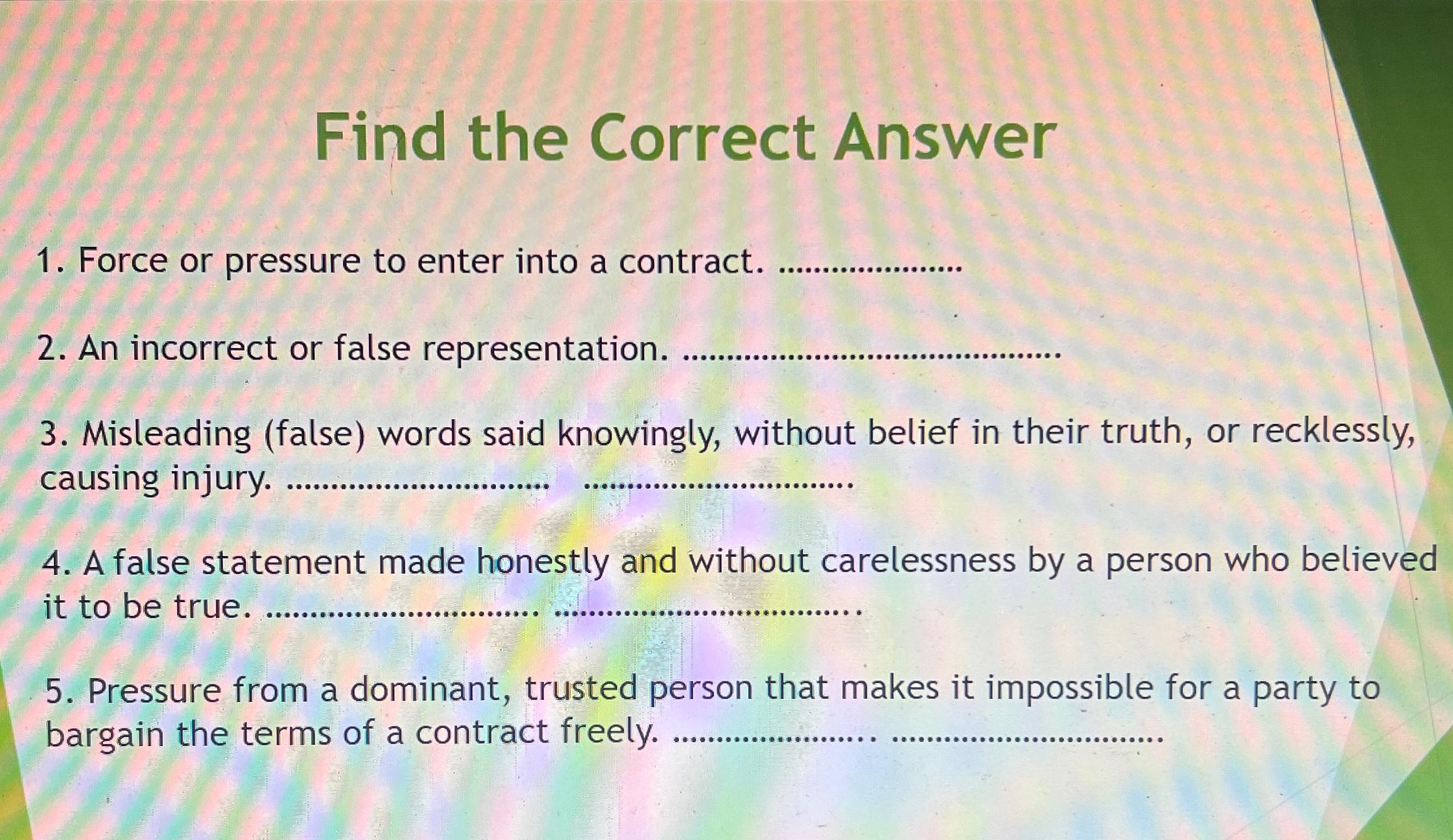  Find the Correct Answer Force or pressure to enter into a