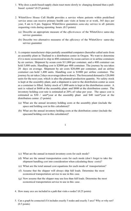  1. Why does a pash-based supply chain react more slowly to