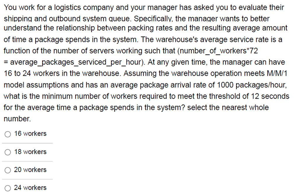 Question #1: please provide detailed calculations You work for a logistics company