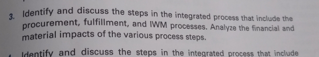 Answer question 3 please 2. Identify and discuss the steps in the