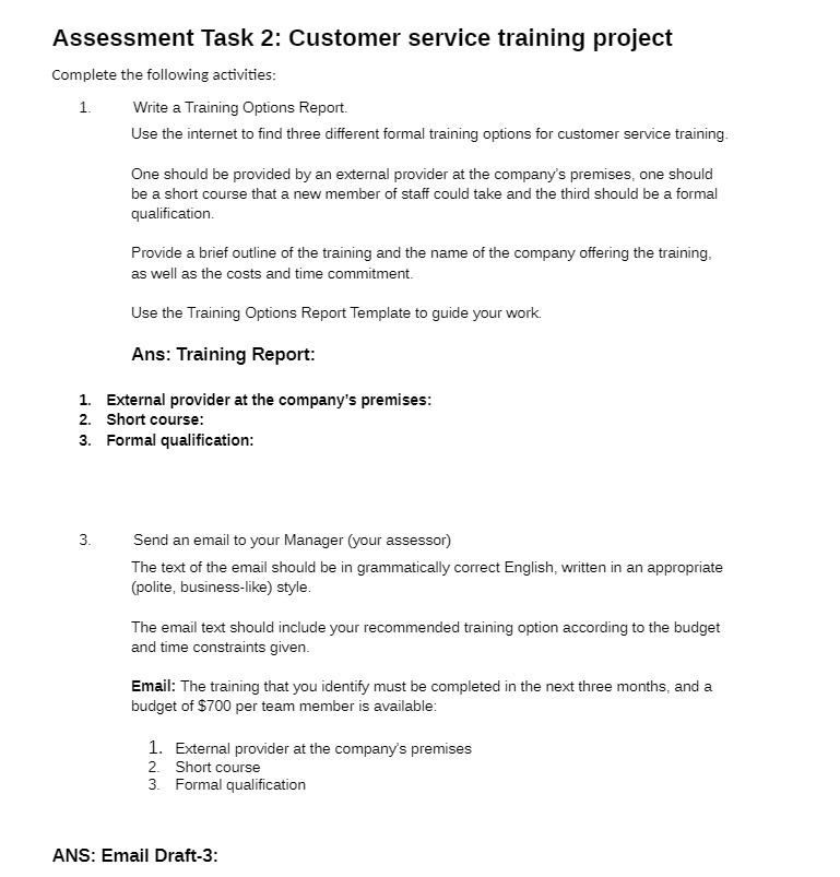  Assessment Task 2: Customer service training project Complete the following activities: