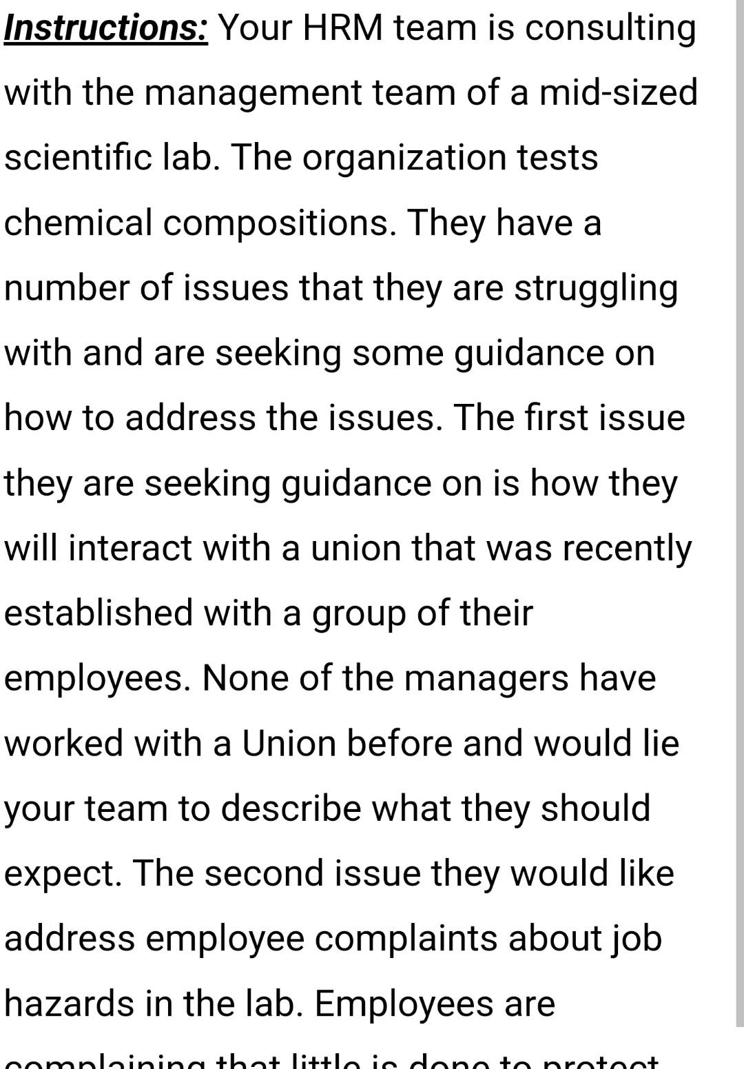 need Help Instructions: Your HRM team is consulting with the management team