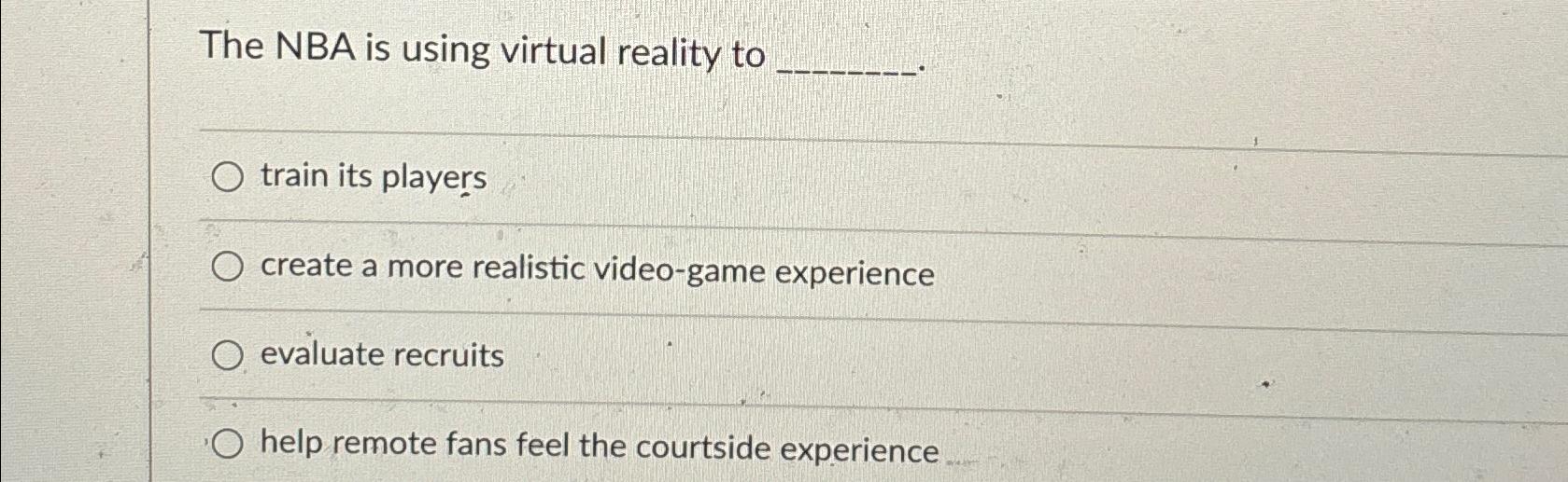  The NBA is using virtual reality to train its players create