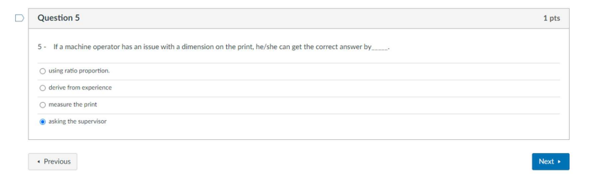 5. If a machine operator has an issue with a dimension