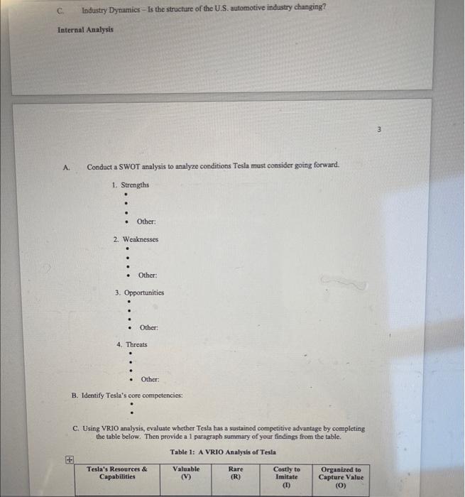 the following questions: External Analysis A. Conduct a PESTEL analysis to identify