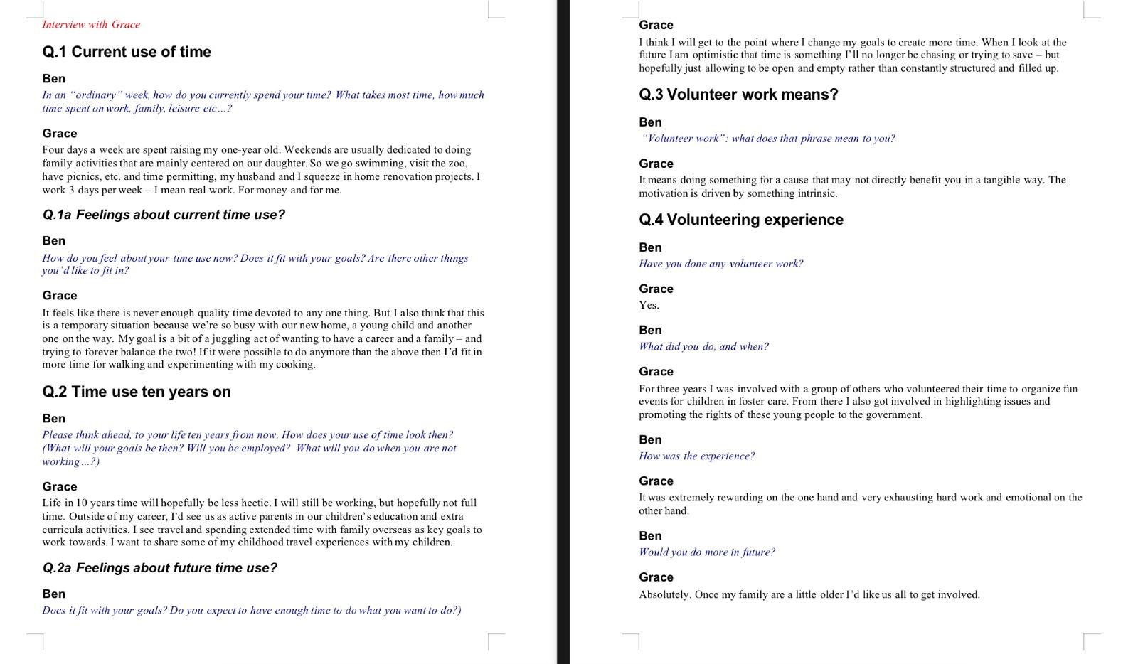 According to the above Interview with Grace, please provide the profile report